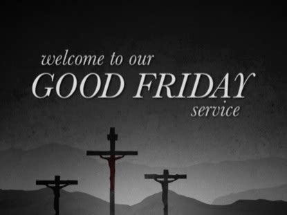welcome to good friday service images